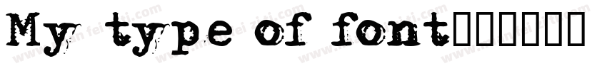 My type of font字体转换